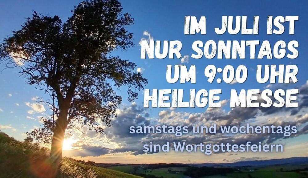 Gottesdienste im Juli